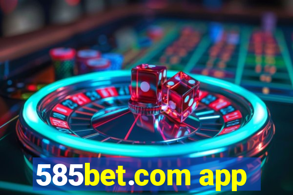 585bet.com app